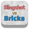 Slingshot vs Bricks